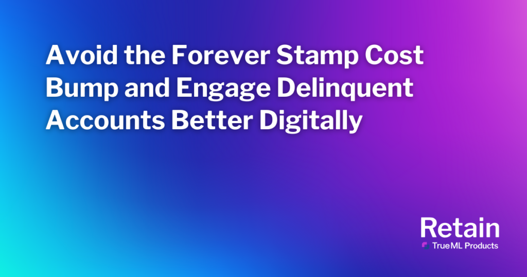 Avoid the Forever Stamp Cost Bump and Engage Delinquent Accounts Better Digitally 1 The blog's title put in front of a purple and blue backdrop.