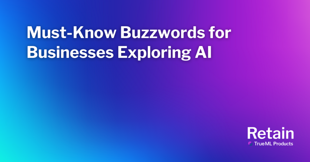 Must-Know Buzzwords for Businesses Exploring Artificial Intelligence 1 A blue and purple background with the blog title.