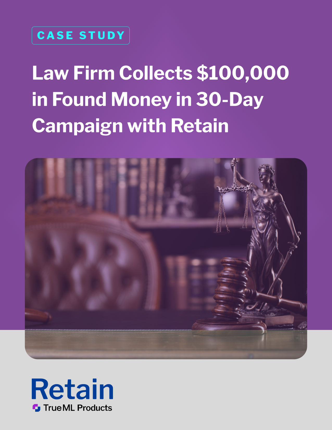 Retain Law Firm Found Money Case Study