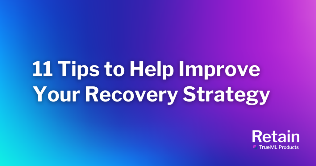 11 Tips to Improve Your Recovery Strategy 5 The blog title set in front of a purple and blue background.
